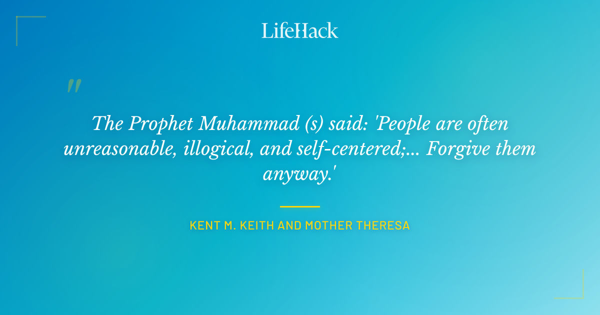 Quote by Kent M. Keith and Mother Theresa