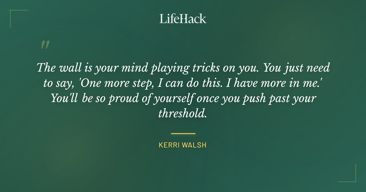 Quote by Kerri Walsh