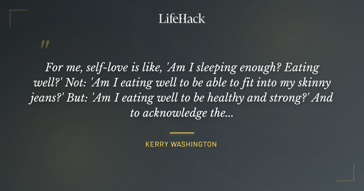 Quote by Kerry Washington