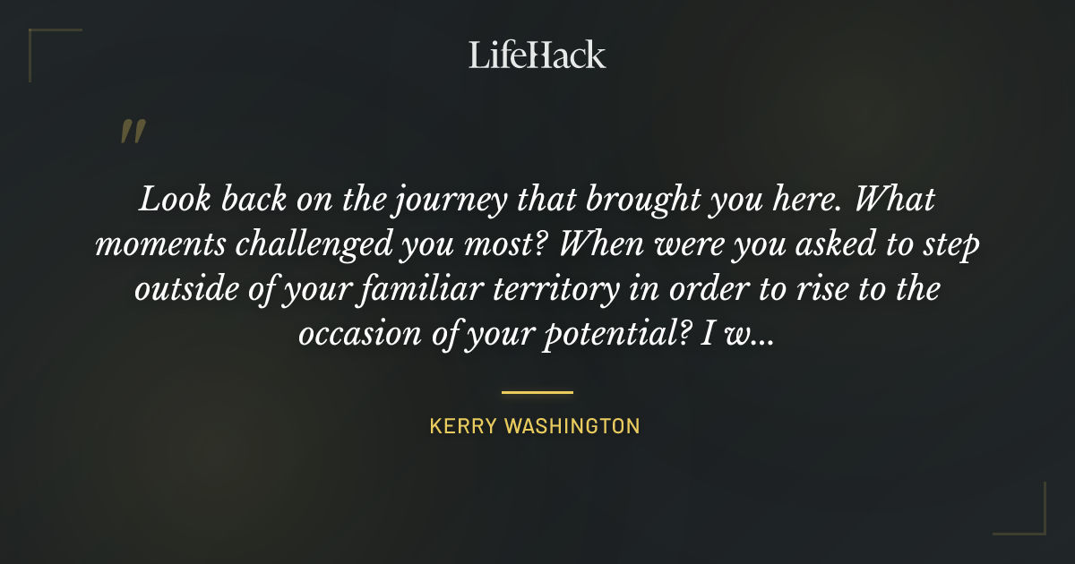 Quote by Kerry Washington