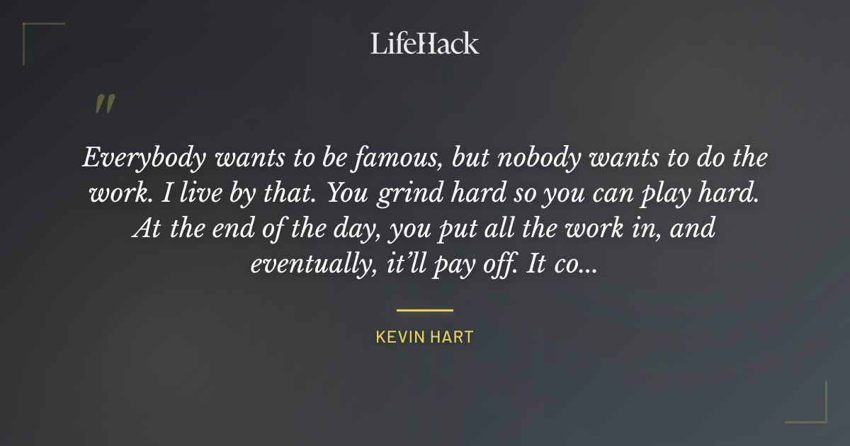 Quote by Kevin Hart