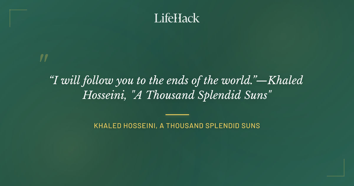 Quote by Khaled Hosseini, A Thousand Splendid Suns