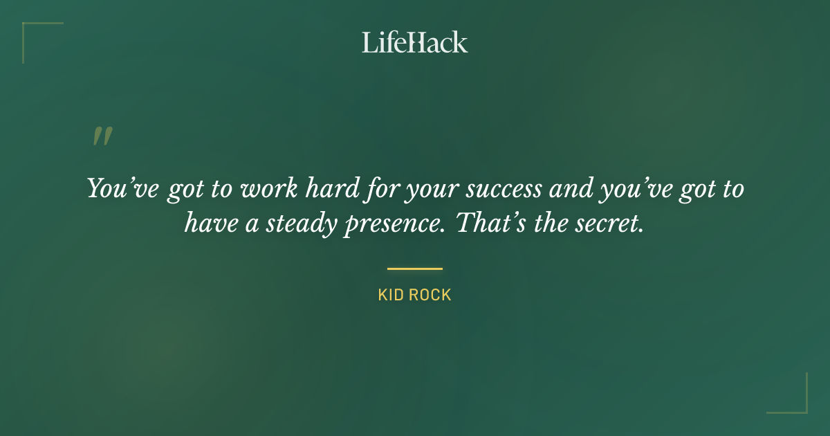 Quote by Kid Rock