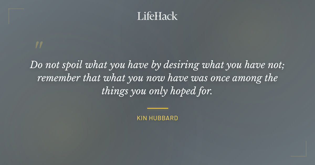 Quote by Kin Hubbard