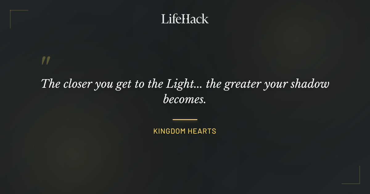 Quote by Kingdom Hearts