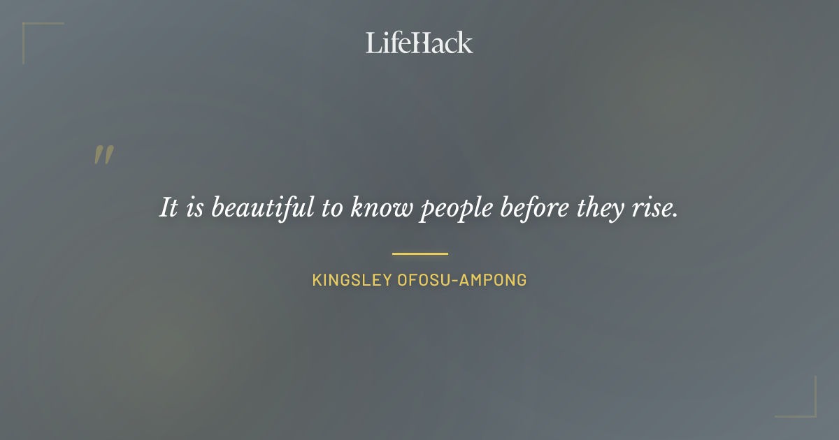 Quote by Kingsley Ofosu-Ampong