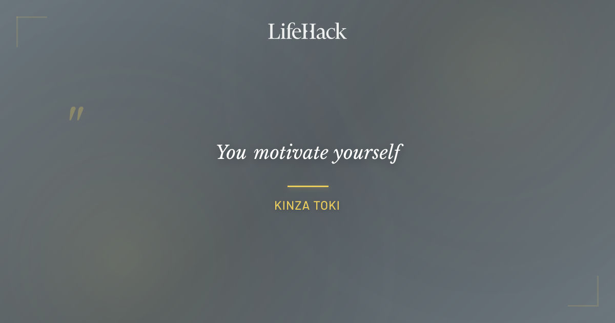 Quote by Kinza Toki