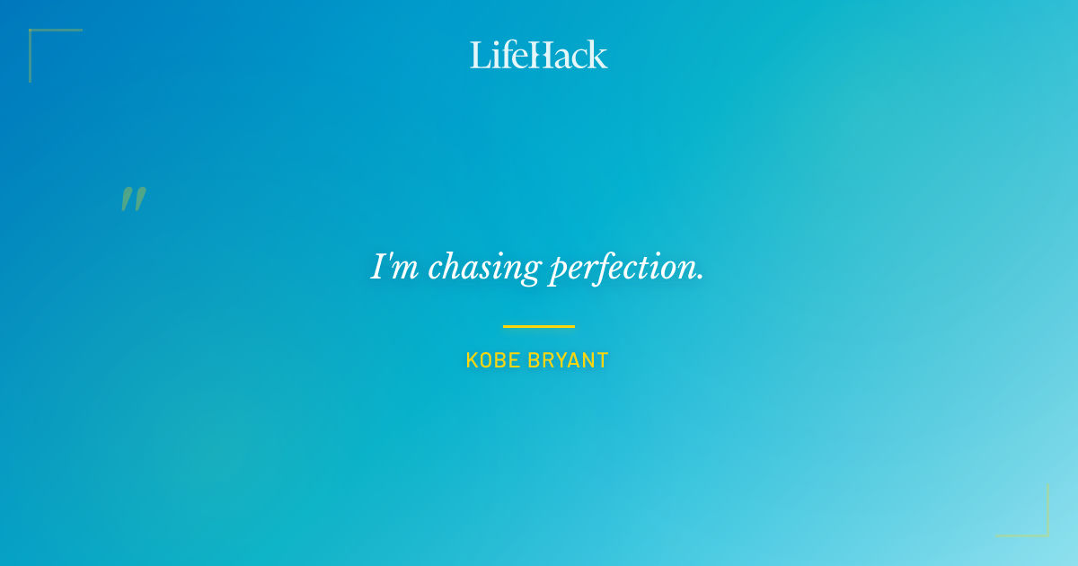 Quote by Kobe Bryant