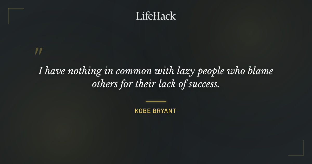 Quote by Kobe Bryant