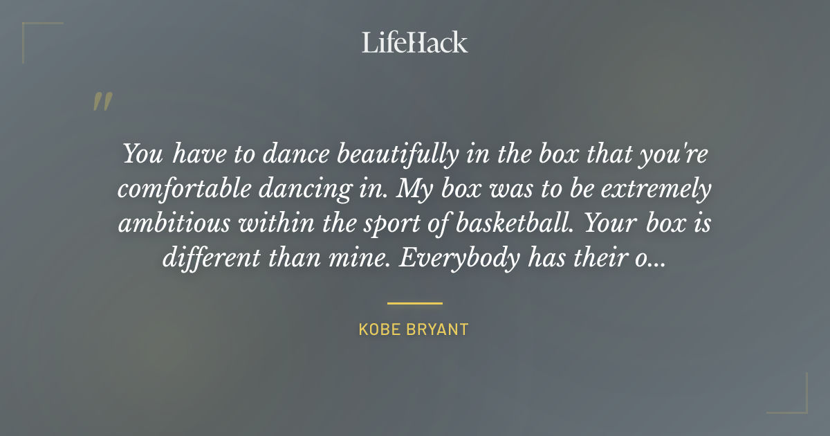 Quote by Kobe Bryant