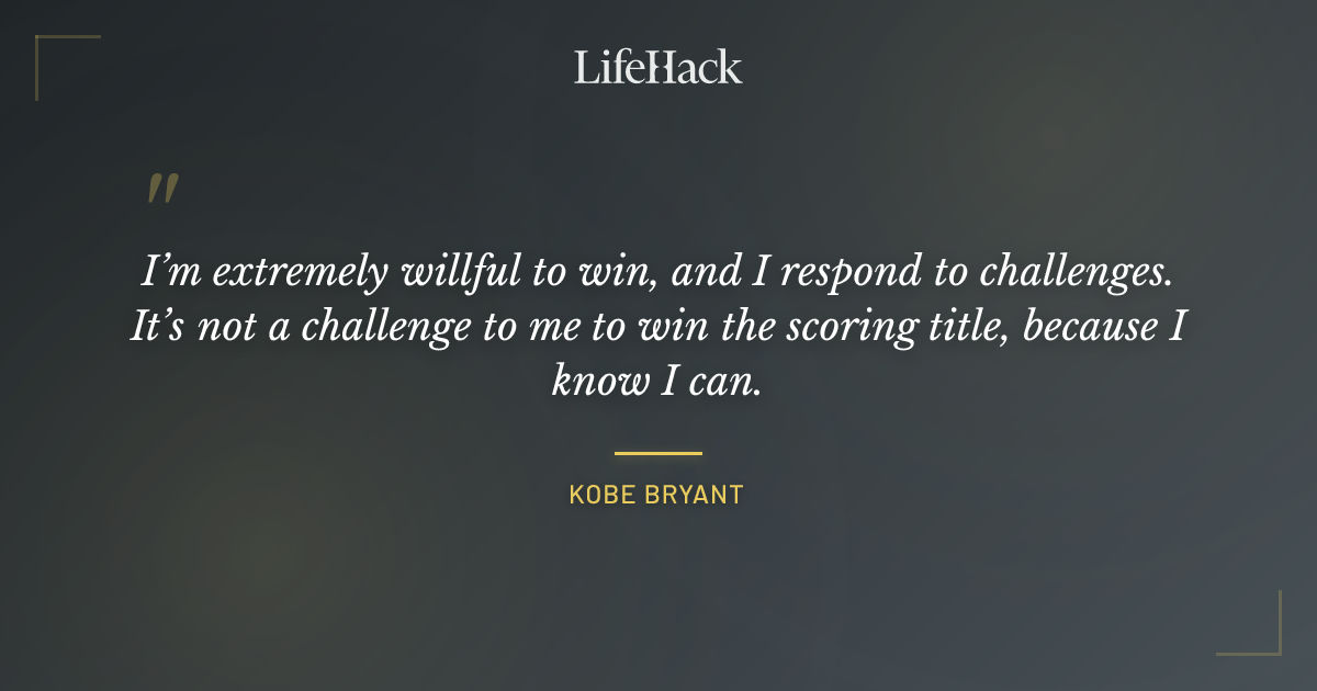 Quote by Kobe Bryant