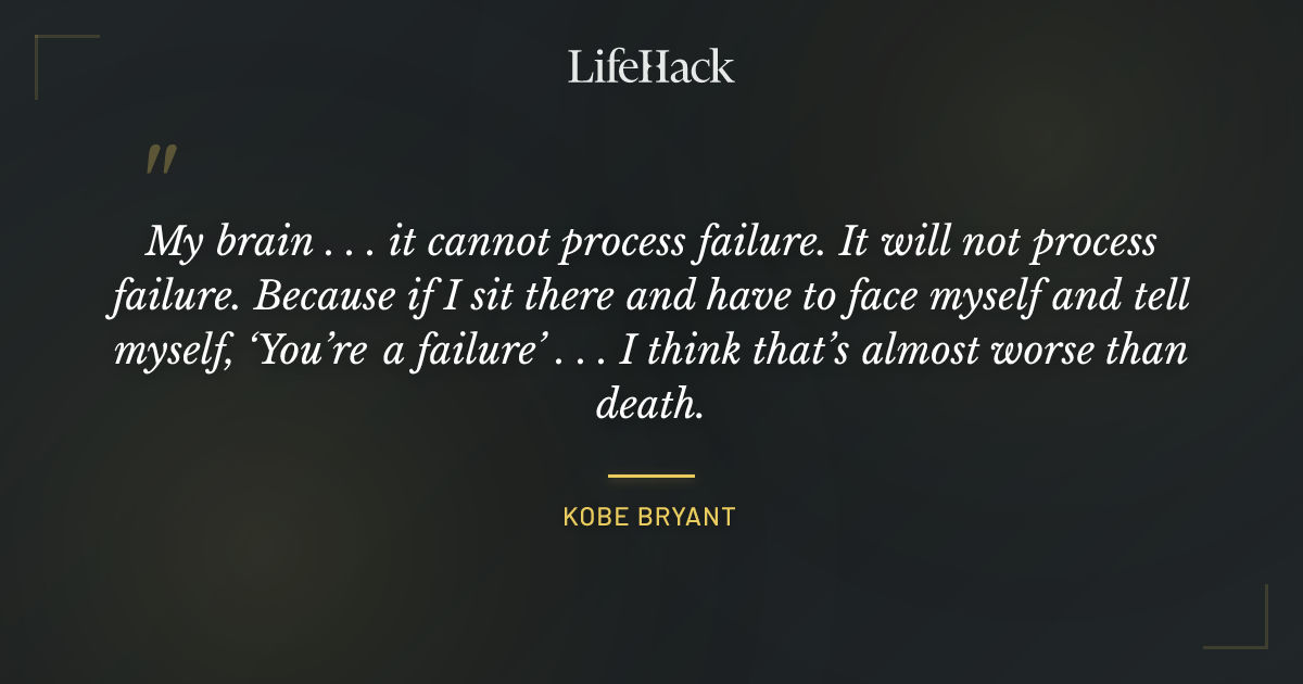 Quote by Kobe Bryant