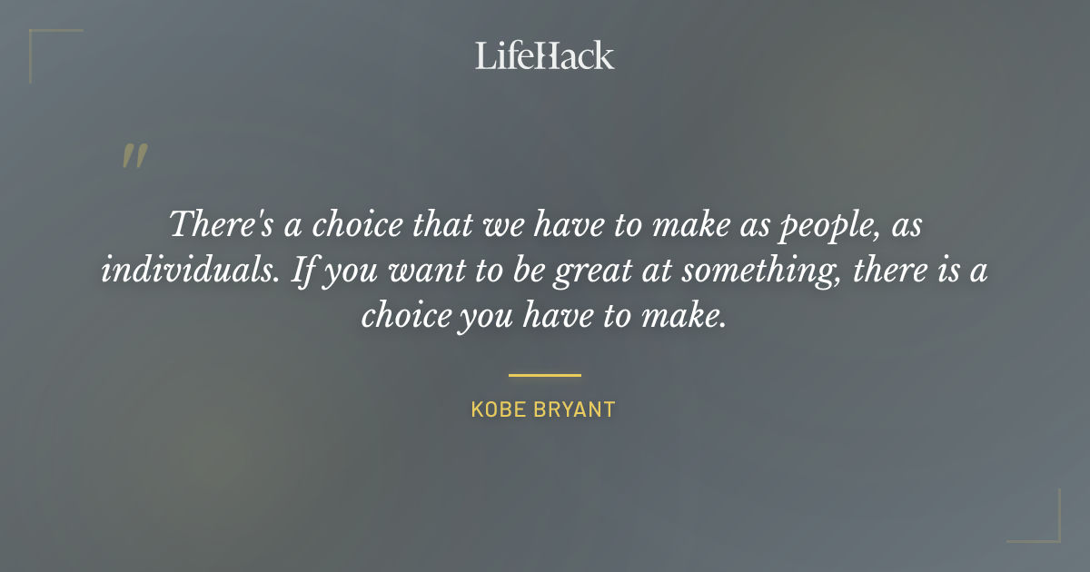 Quote by Kobe Bryant