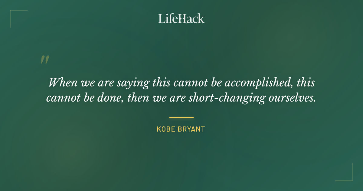 Quote by Kobe Bryant