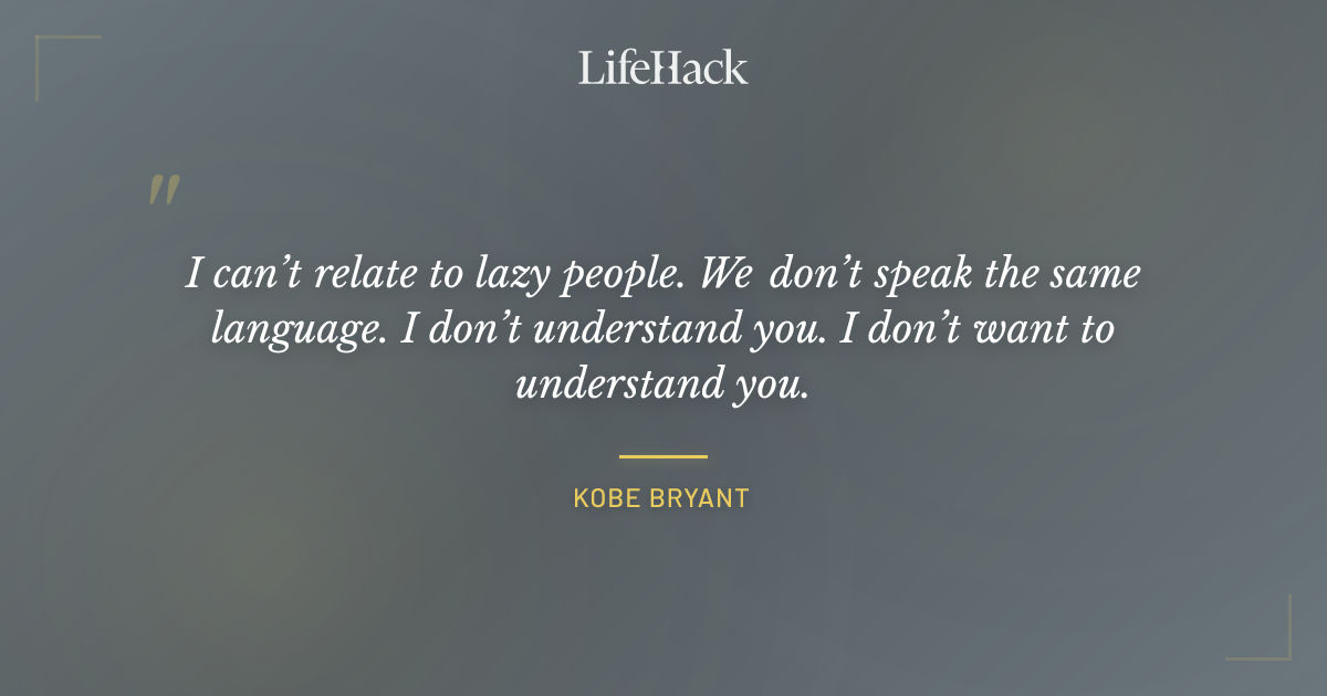 Quote by Kobe Bryant