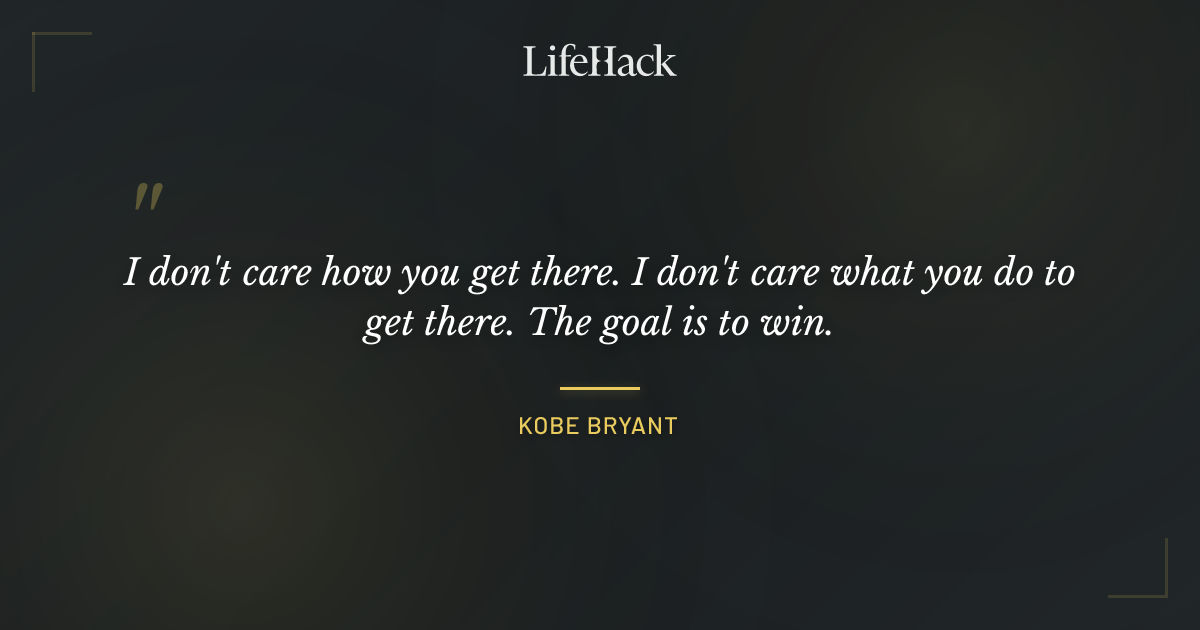 Quote by Kobe Bryant