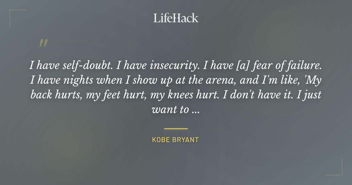 Quote by Kobe Bryant