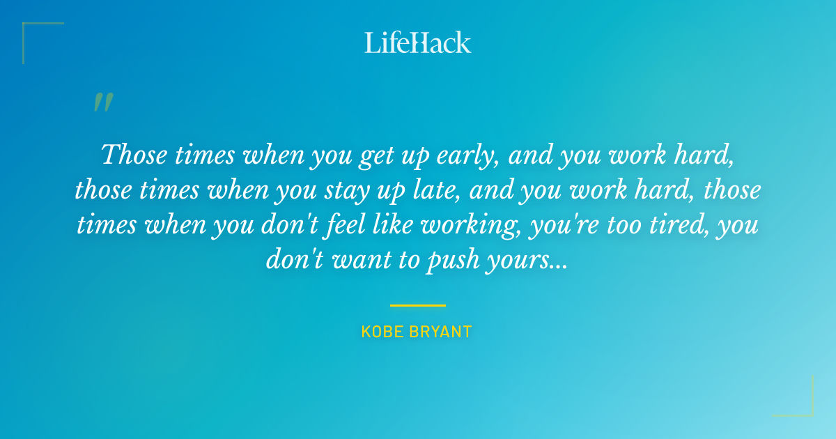 Quote by Kobe Bryant