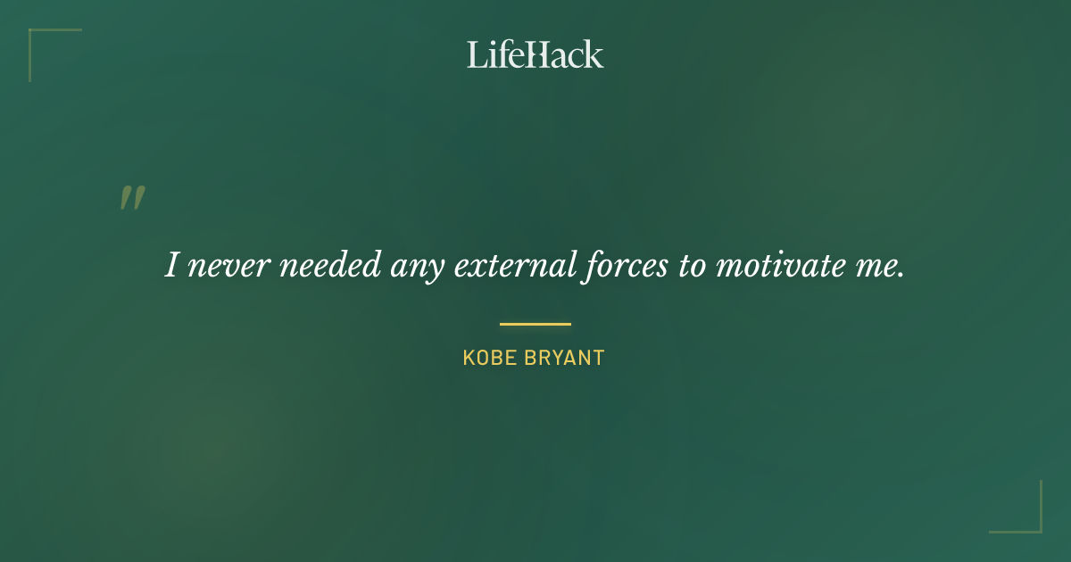 Quote by Kobe Bryant