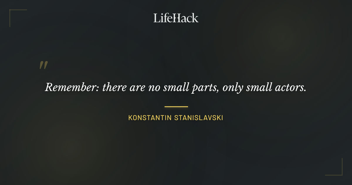 Quote by Konstantin Stanislavski