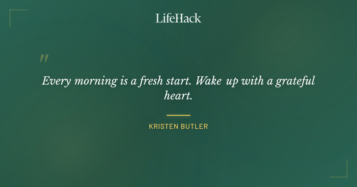 Quote by Kristen Butler