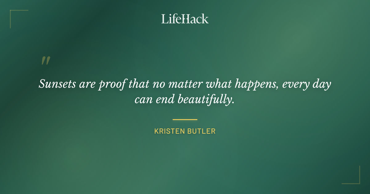 Quote by Kristen Butler