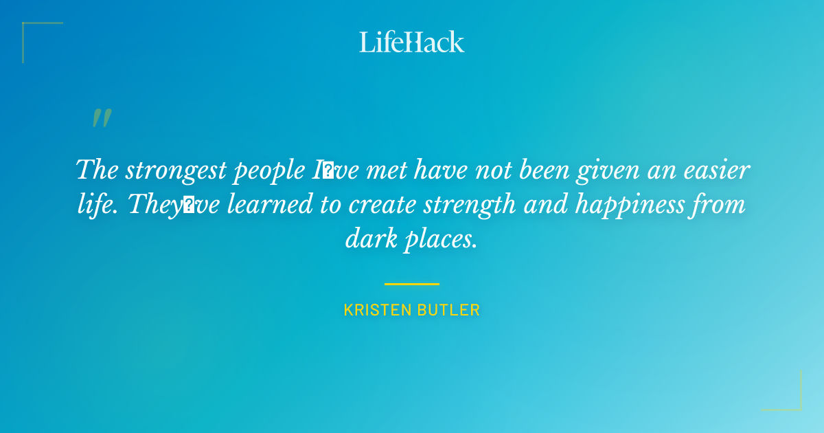Quote by Kristen Butler