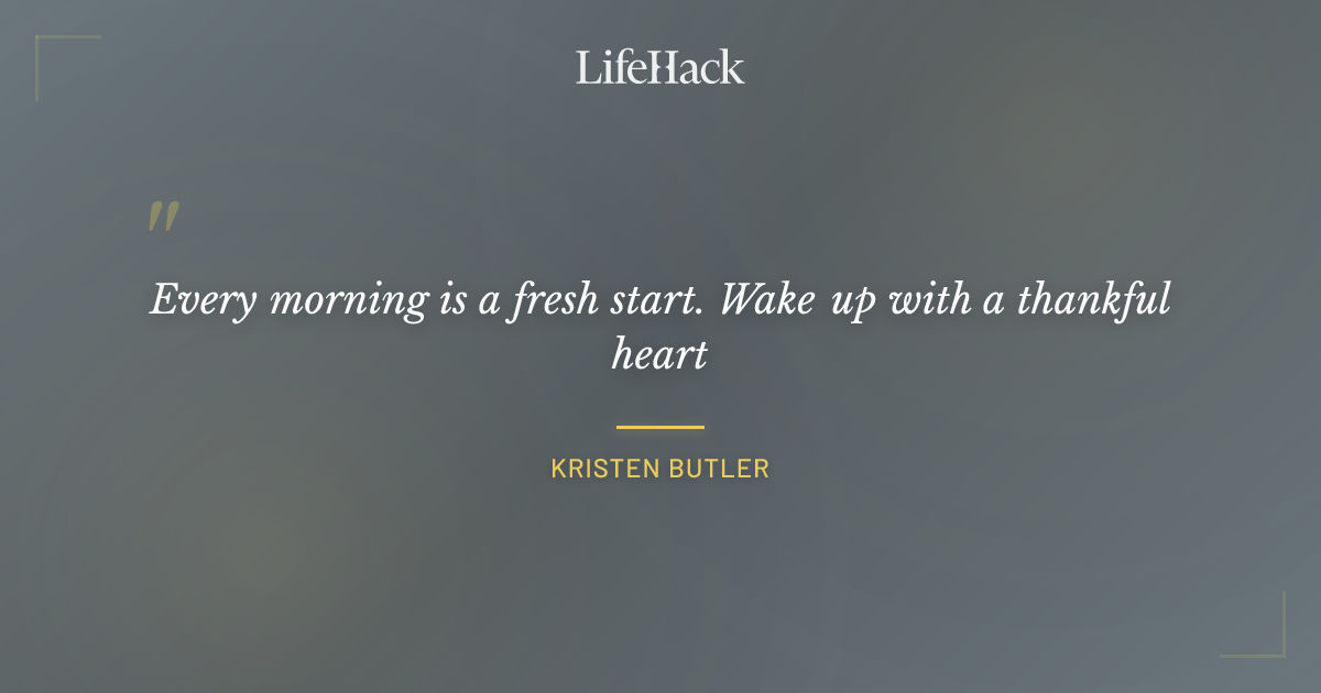 Quote by Kristen Butler