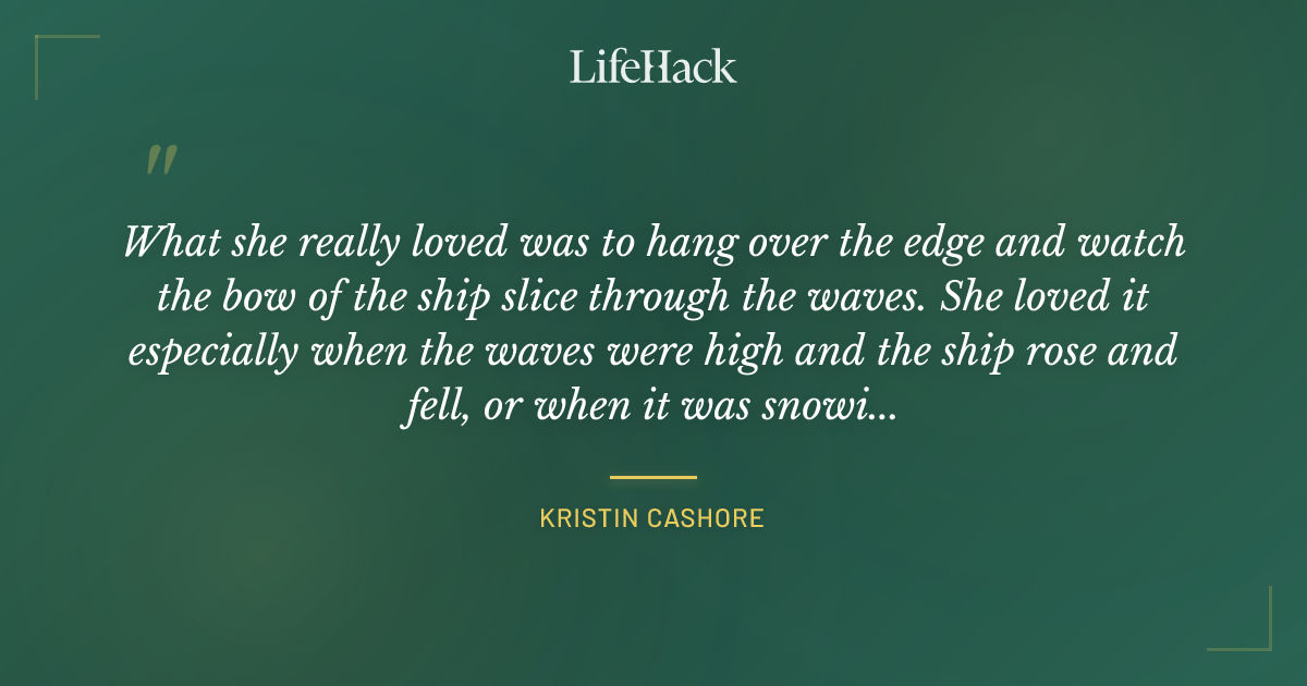 Quote by Kristin Cashore