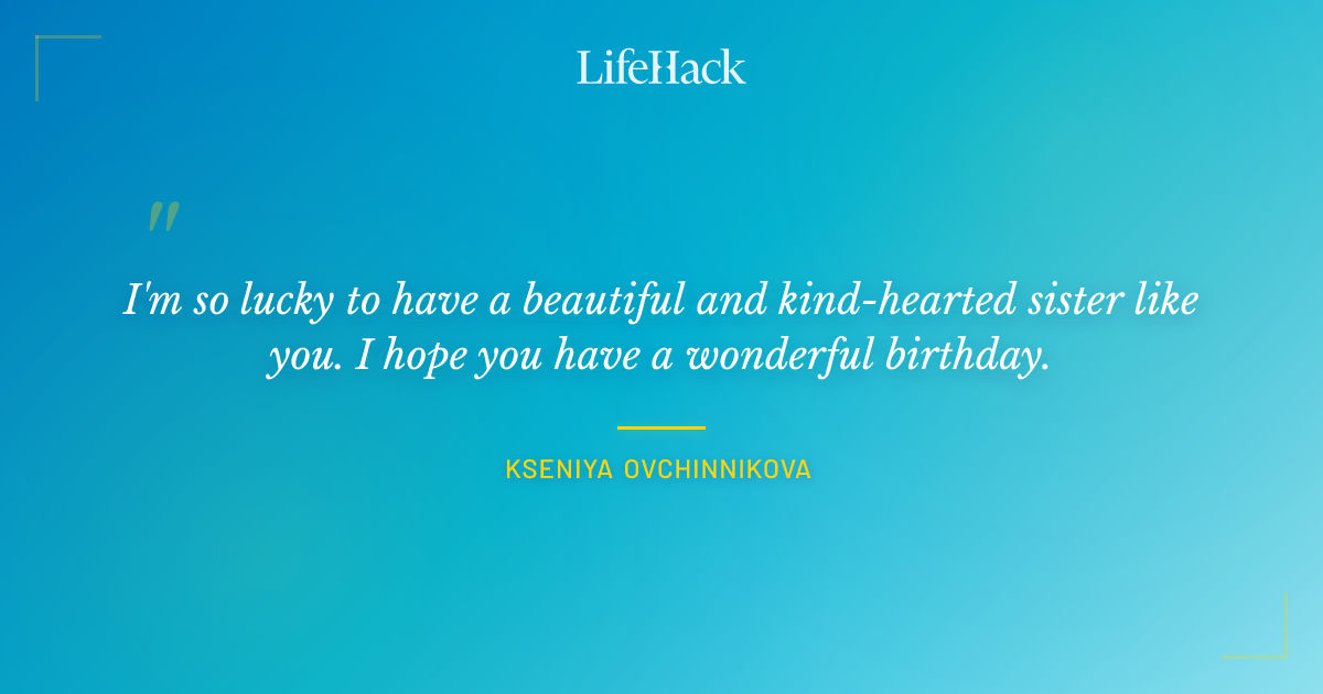 Quote by Kseniya Ovchinnikova