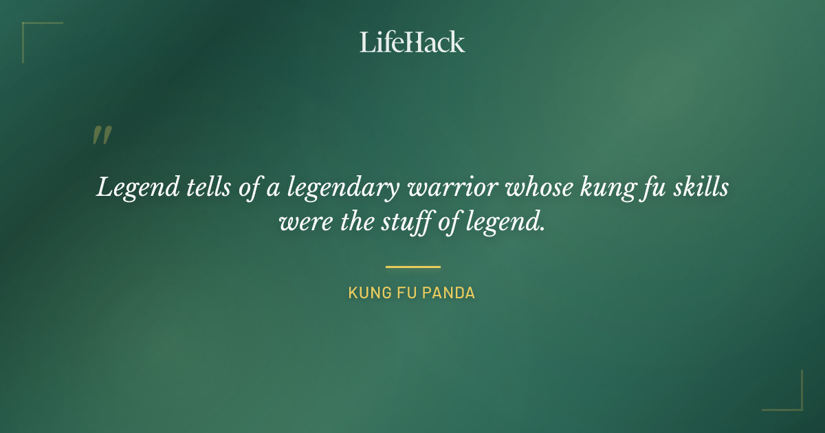 Quote by Kung Fu Panda