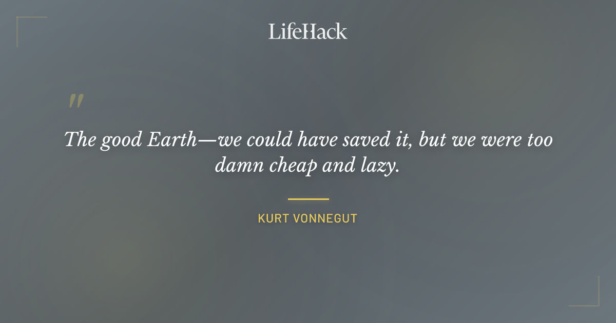Quote by Kurt Vonnegut