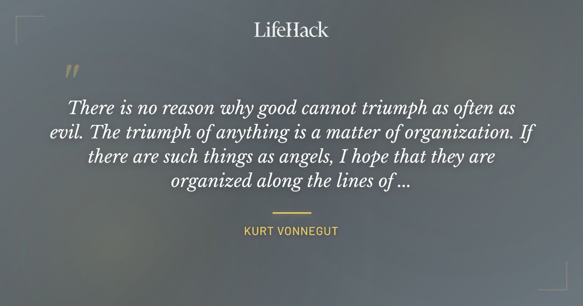 Quote by Kurt Vonnegut