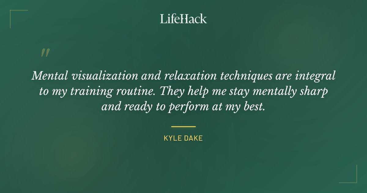 Quote by Kyle Dake