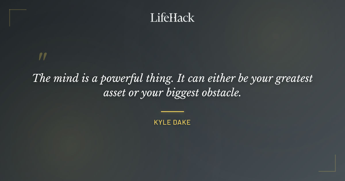 Quote by Kyle Dake