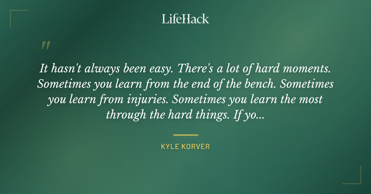 Quote by Kyle Korver