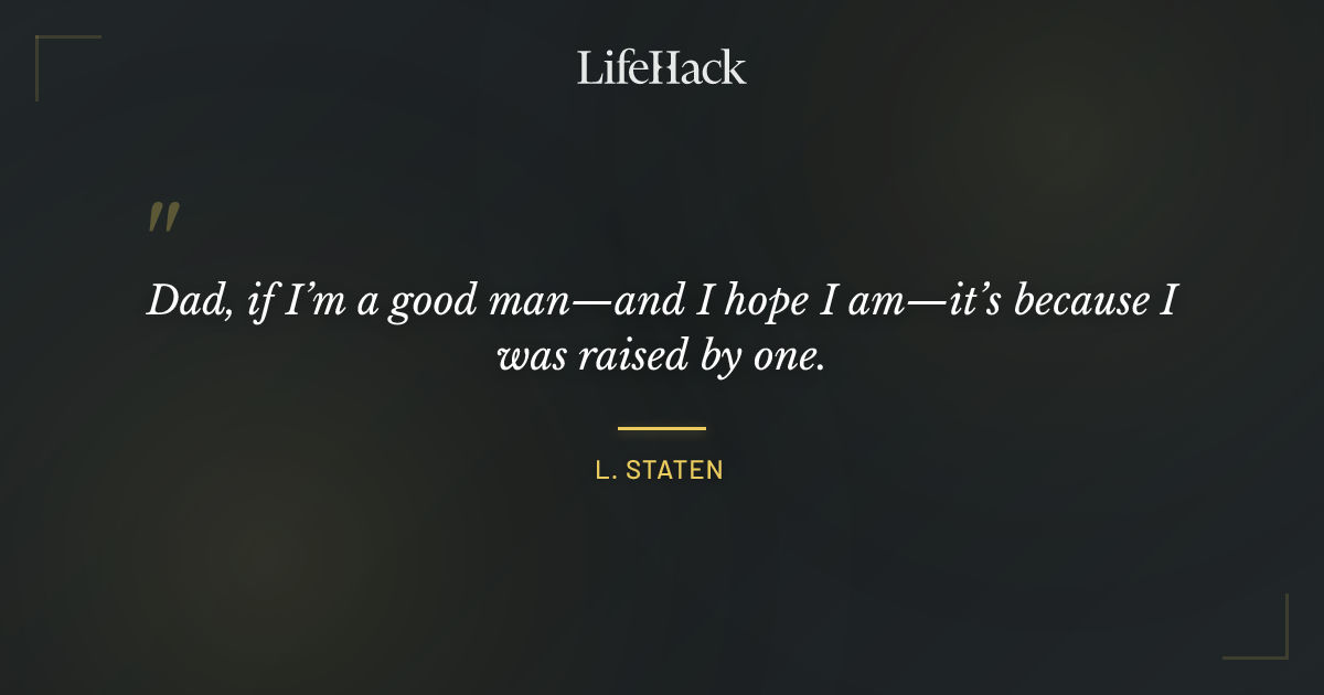 Quote by L. Staten