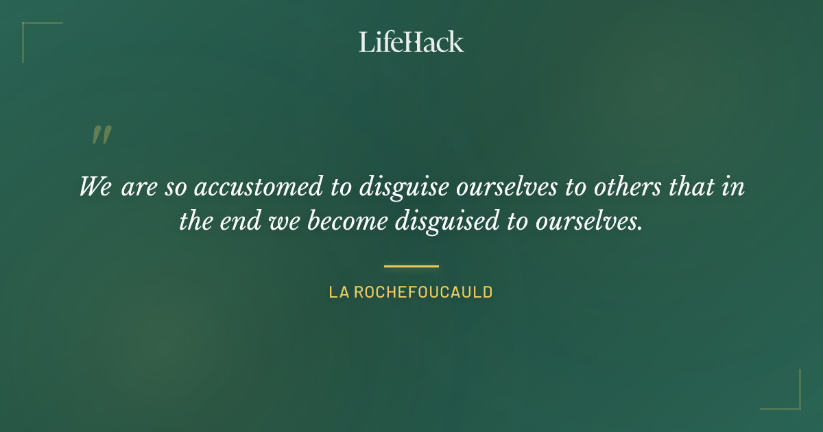Quote by La Rochefoucauld