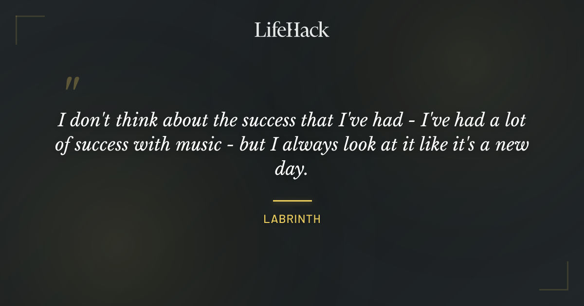 Quote by Labrinth