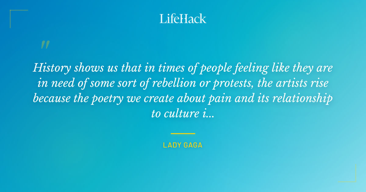 Quote by Lady Gaga