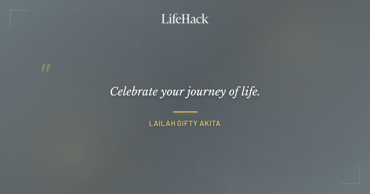 Quote by Lailah Gifty Akita