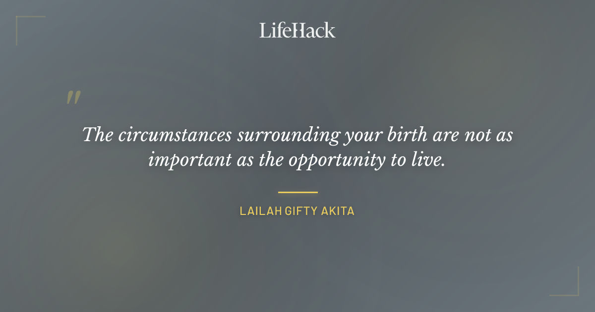 Quote by Lailah Gifty Akita