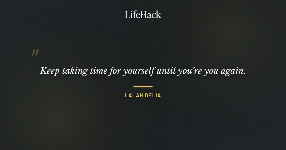 Quote by Lalah Delia