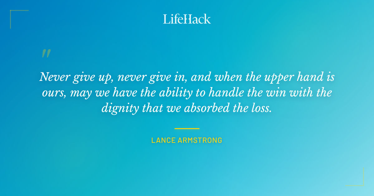 Quote by Lance Armstrong