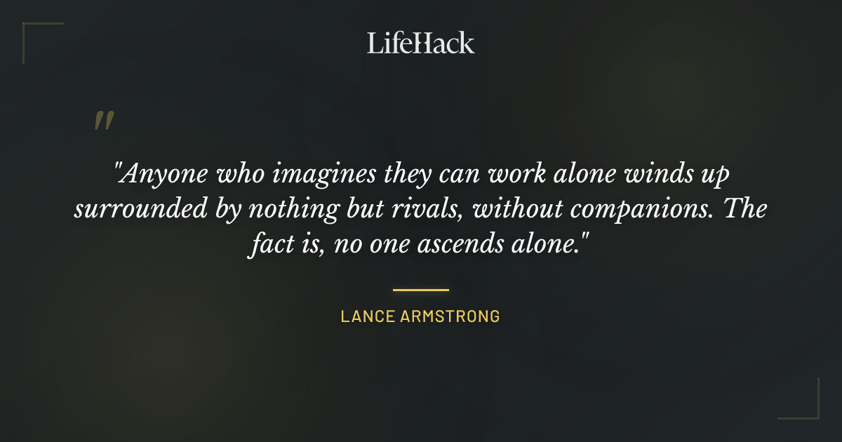 Quote by Lance Armstrong