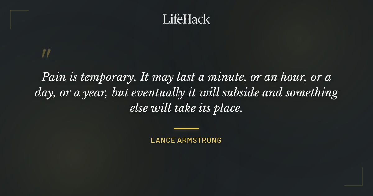 Quote by Lance Armstrong