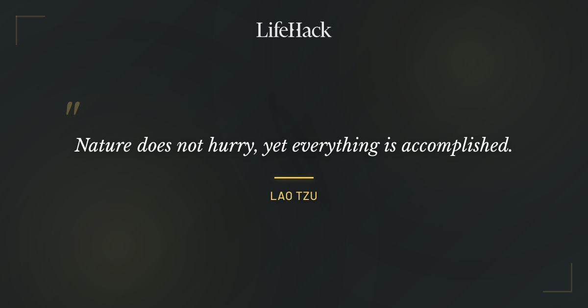 Quote by Lao Tzu