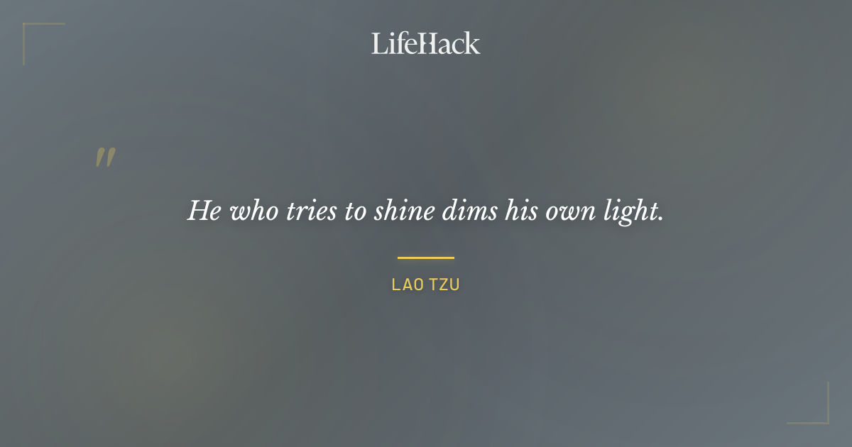 Quote by Lao Tzu