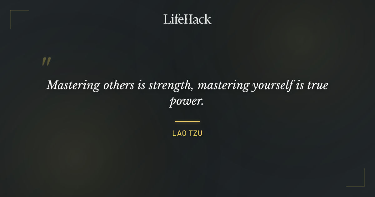 Quote by Lao Tzu