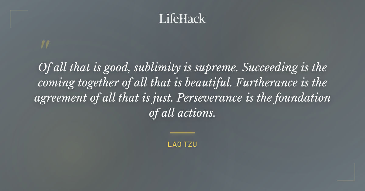 Quote by Lao Tzu